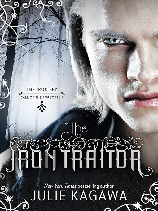 Title details for The Iron Traitor by Julie Kagawa - Available